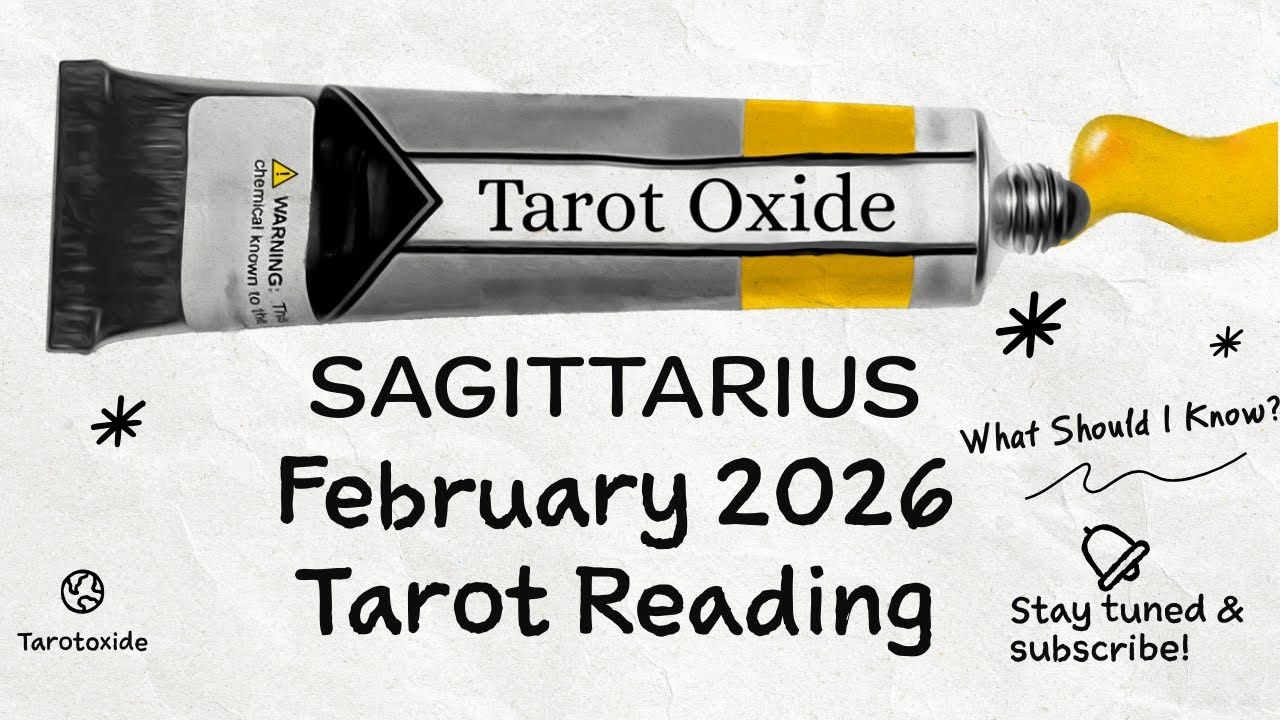 Sagittarius February 2026 Tarot reading