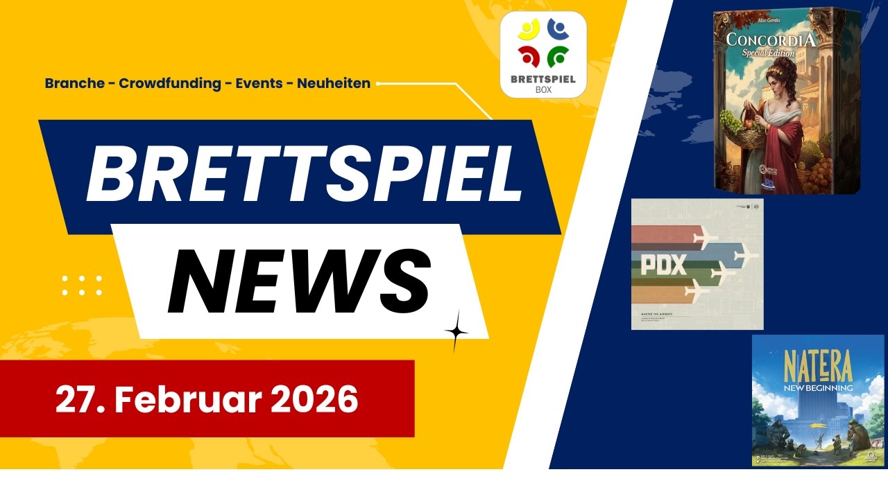 Brettspiel News der Brettspielbox   27.02.2026