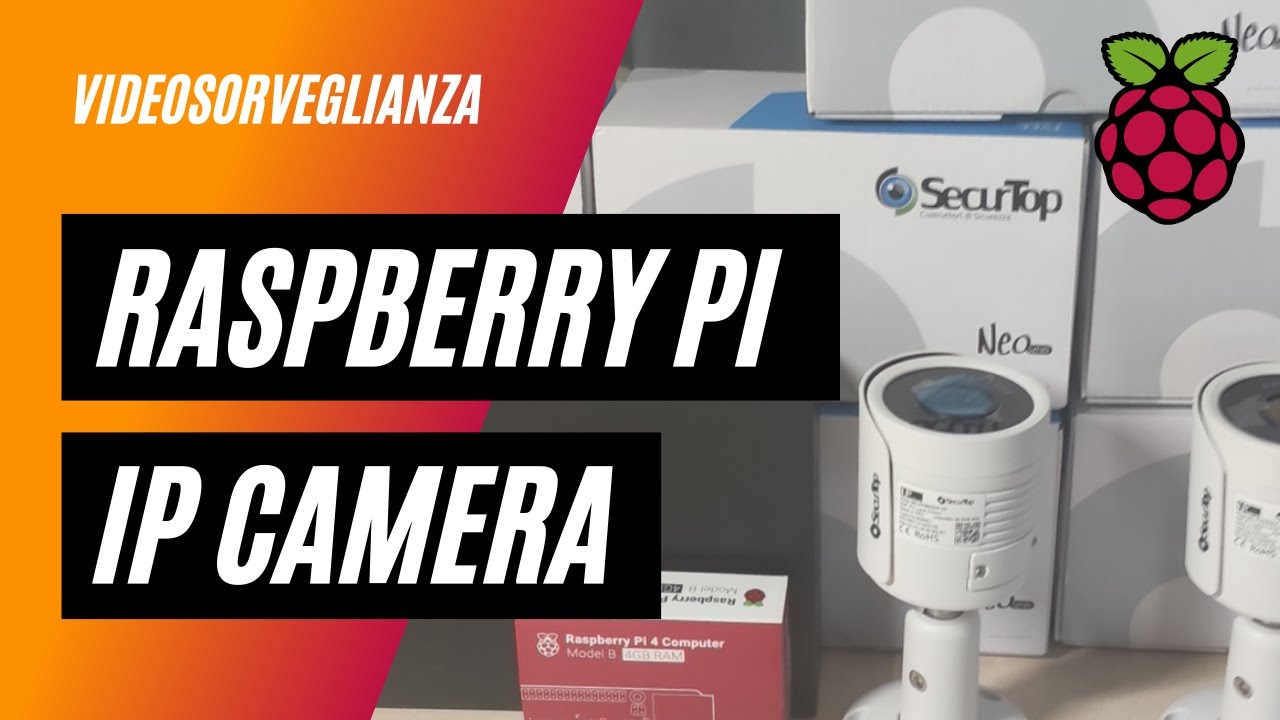 Videosorveglianza economica fai da te con IP Camera e Raspberry Pi [TPS]