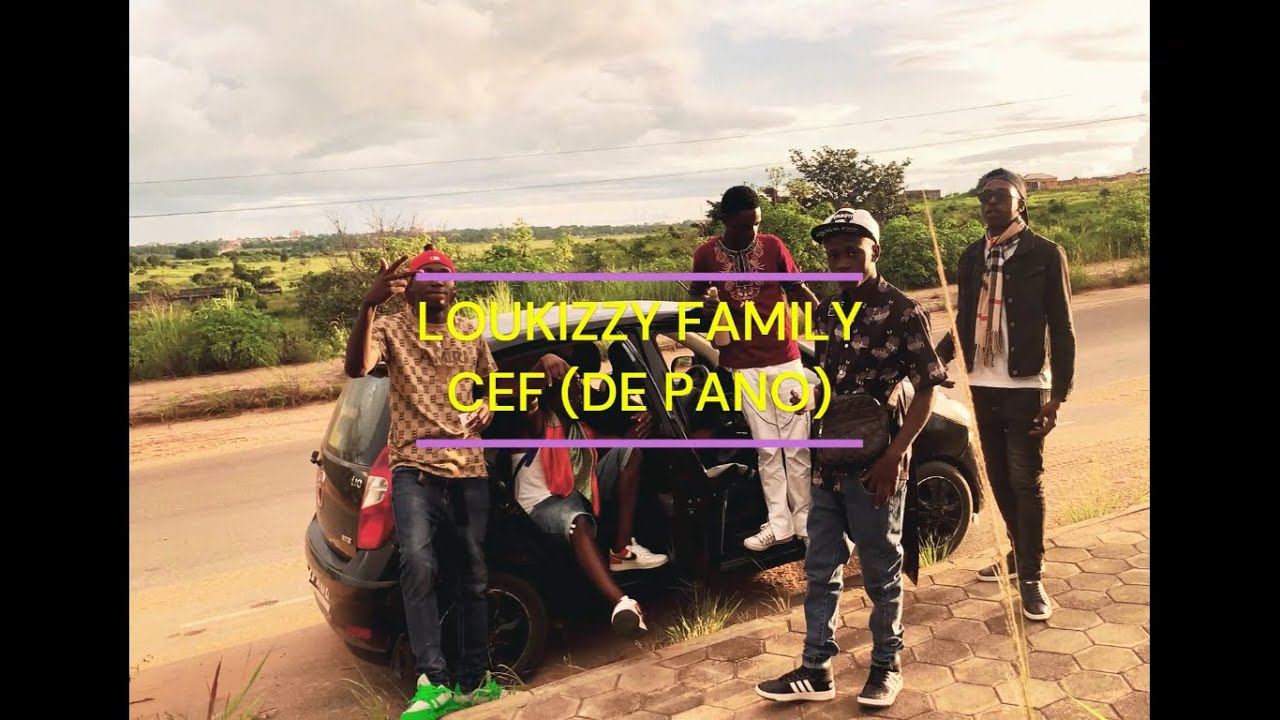 Loukizzy Family - CEF De Pano(Official Videoclipe) Prod. @Matemba On Beat