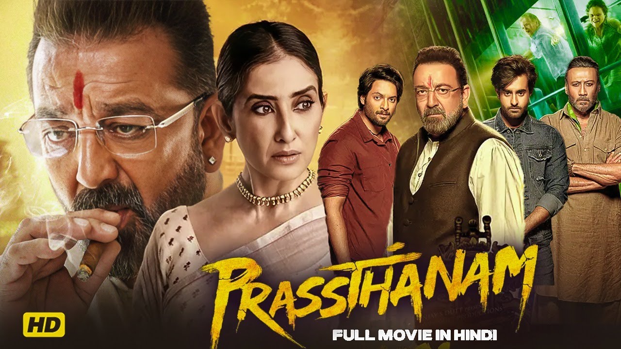 Prassthanam | Full Movie | Sanjay Dutt, Ali Fazal, Manisha Koirala | Bollywood Political Drama | HD
