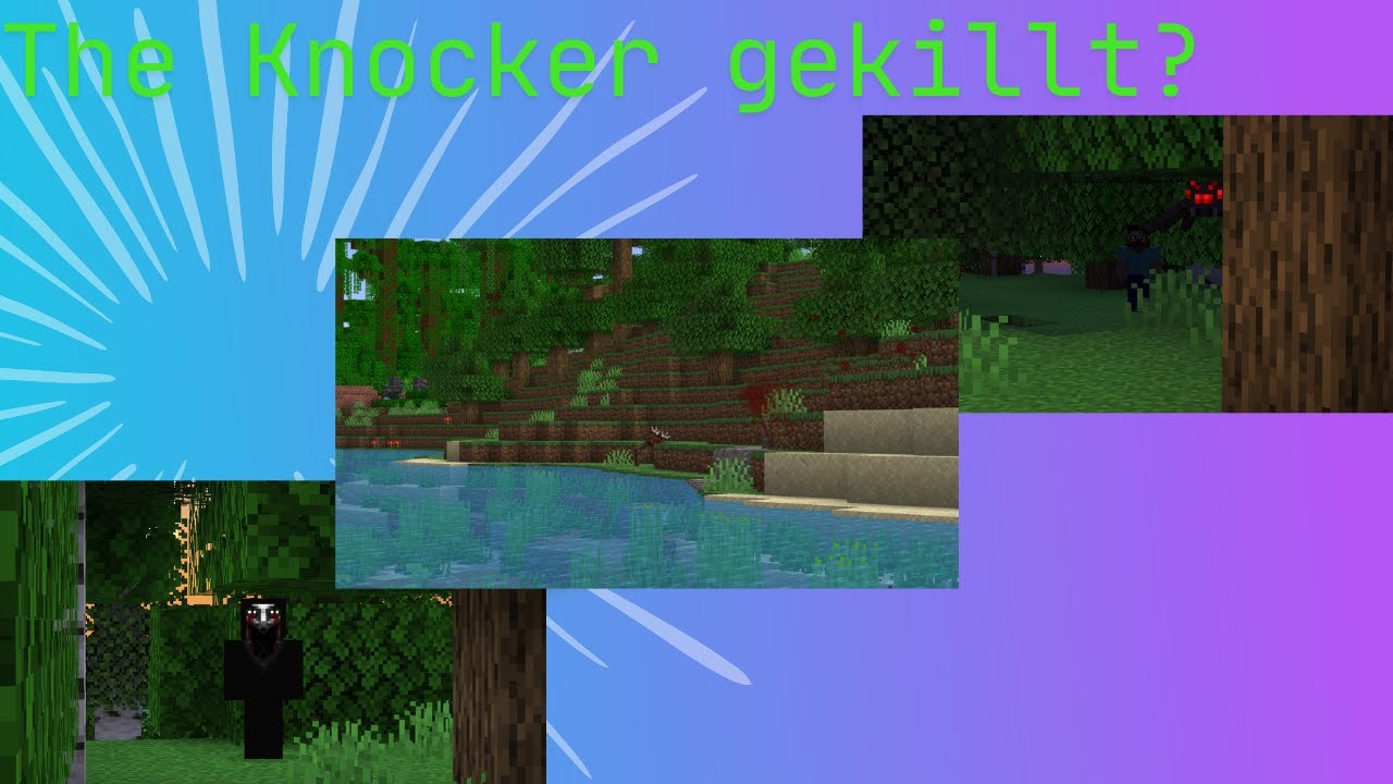 Ich habe....The Knocker...gekillt?