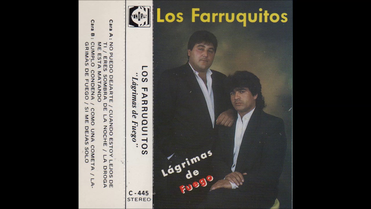 LOS FARRUQUITOS  LAGRIMAS DE FUEGO (MC COMPLETO)