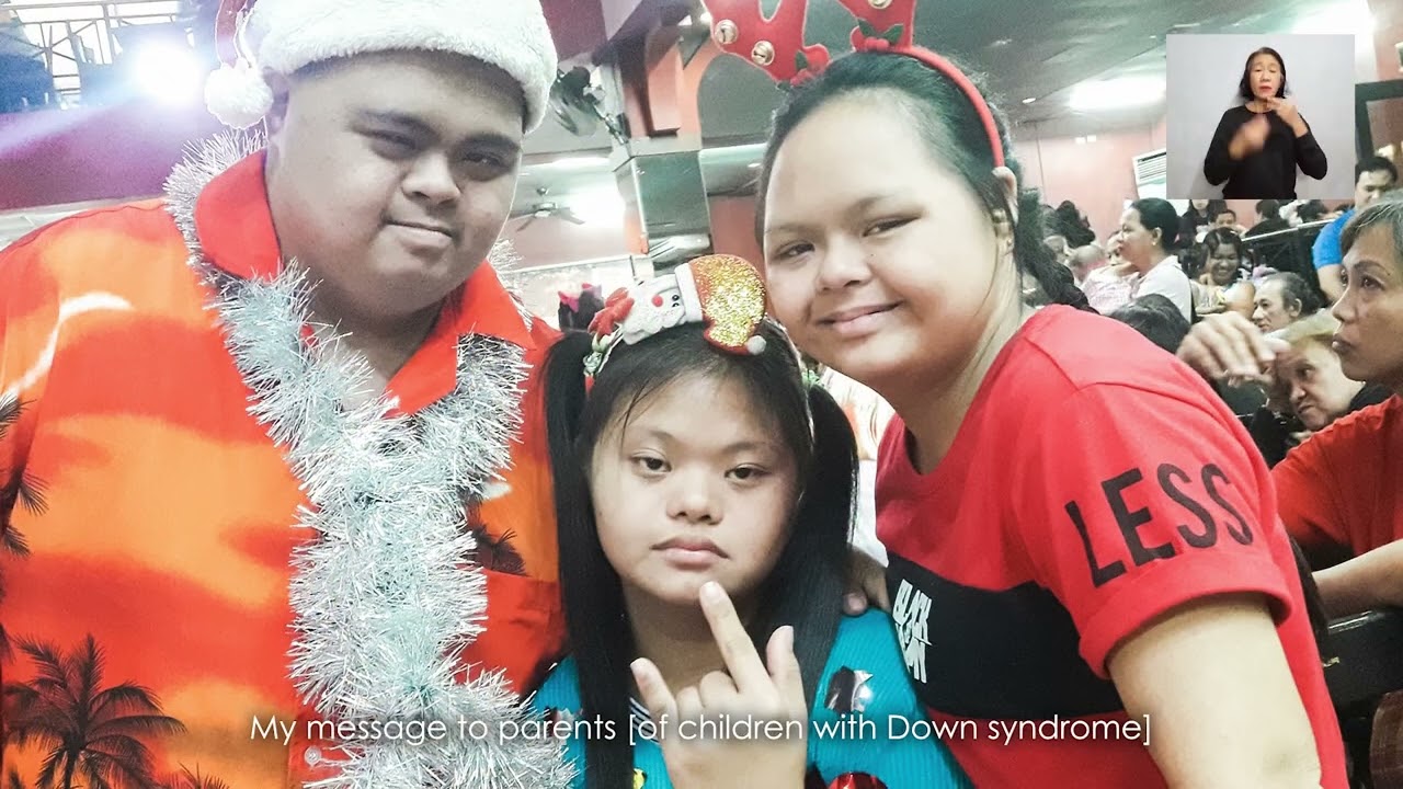 Realities of Living with Down Syndrome Jennifer Afable