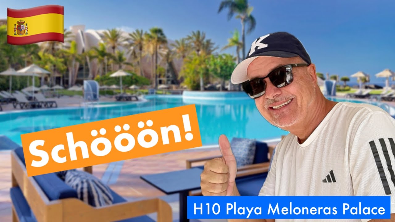 GRAN CANARIA | 5-Sterne-Hotel H10 Playa Meloneras (Teil 1)