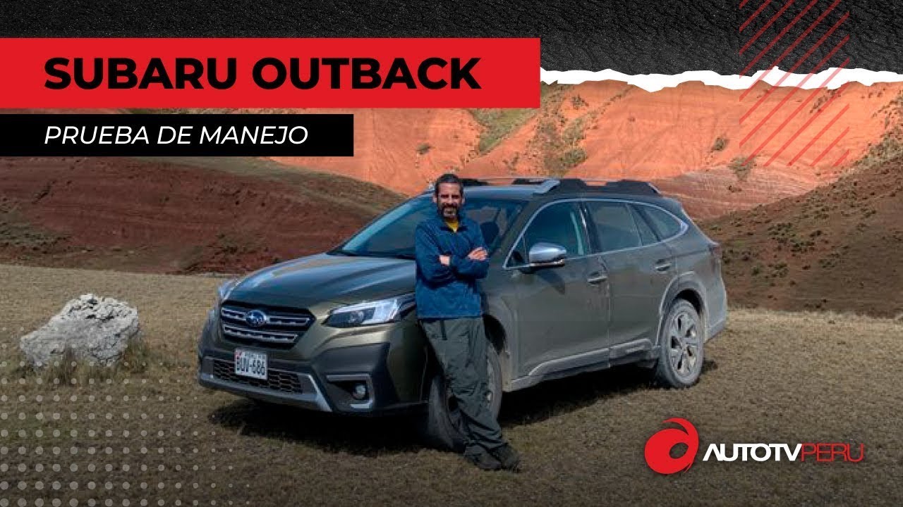 El modelo perfecto para nuestra NUEVA AVENTURA - Subaru Outback ll Prueba de manejo
