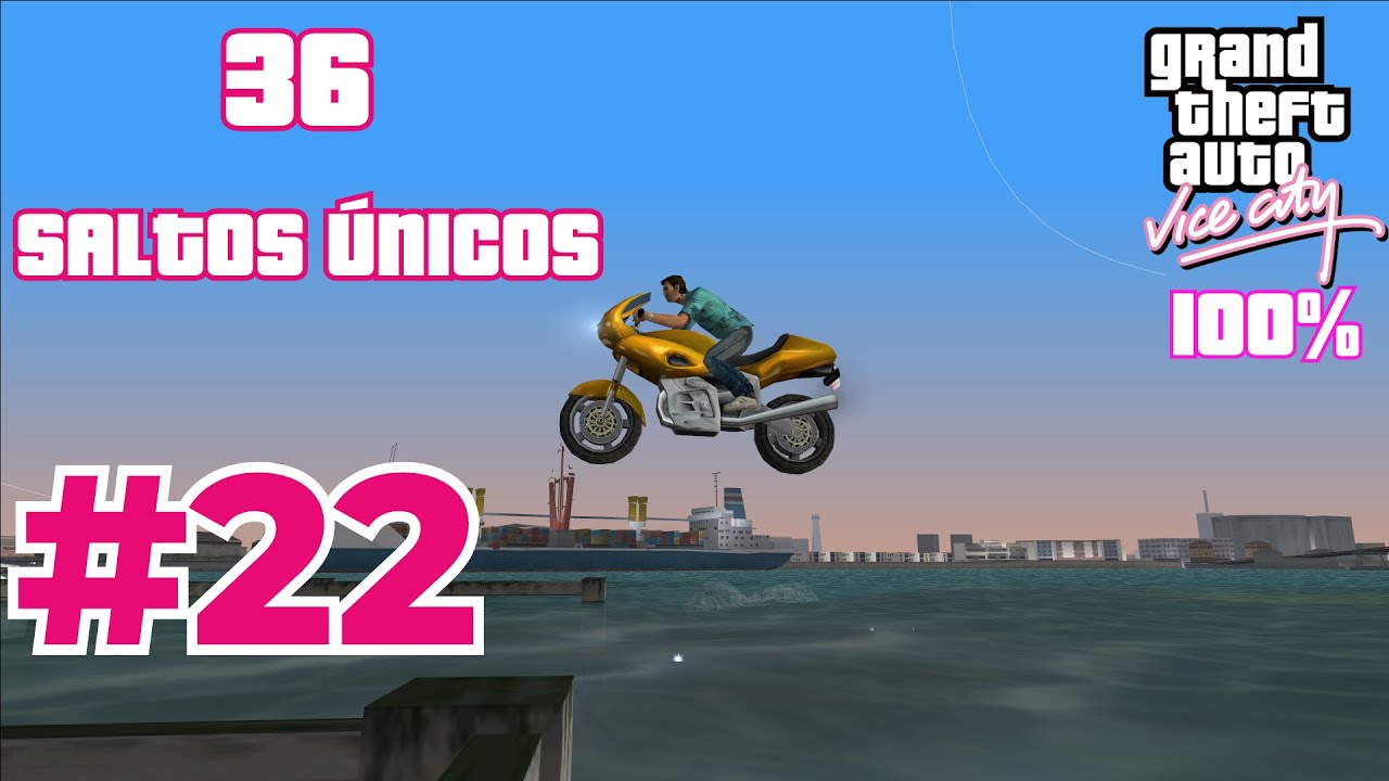GTA VICE CITY DETONADO 100% - #22 - OS 36 SALTOS ÚNICOS