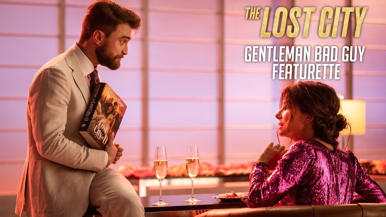 The Lost City | Gentleman Bad Guy Featurette (2022 Movie) &ndash; Paramount Pictures
