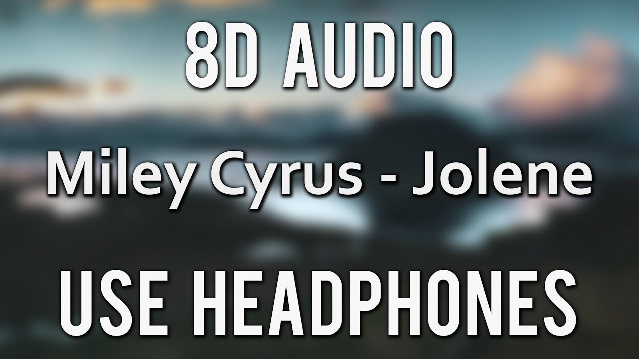 Miley Cyrus - Jolene | (8D Audio)