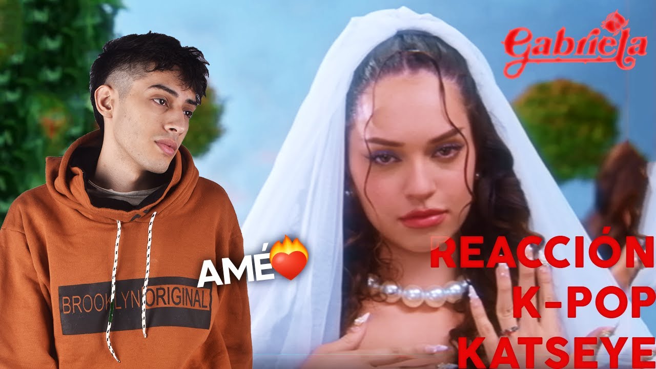 Reacción y análisis a “Gabriela” – KATSEYE