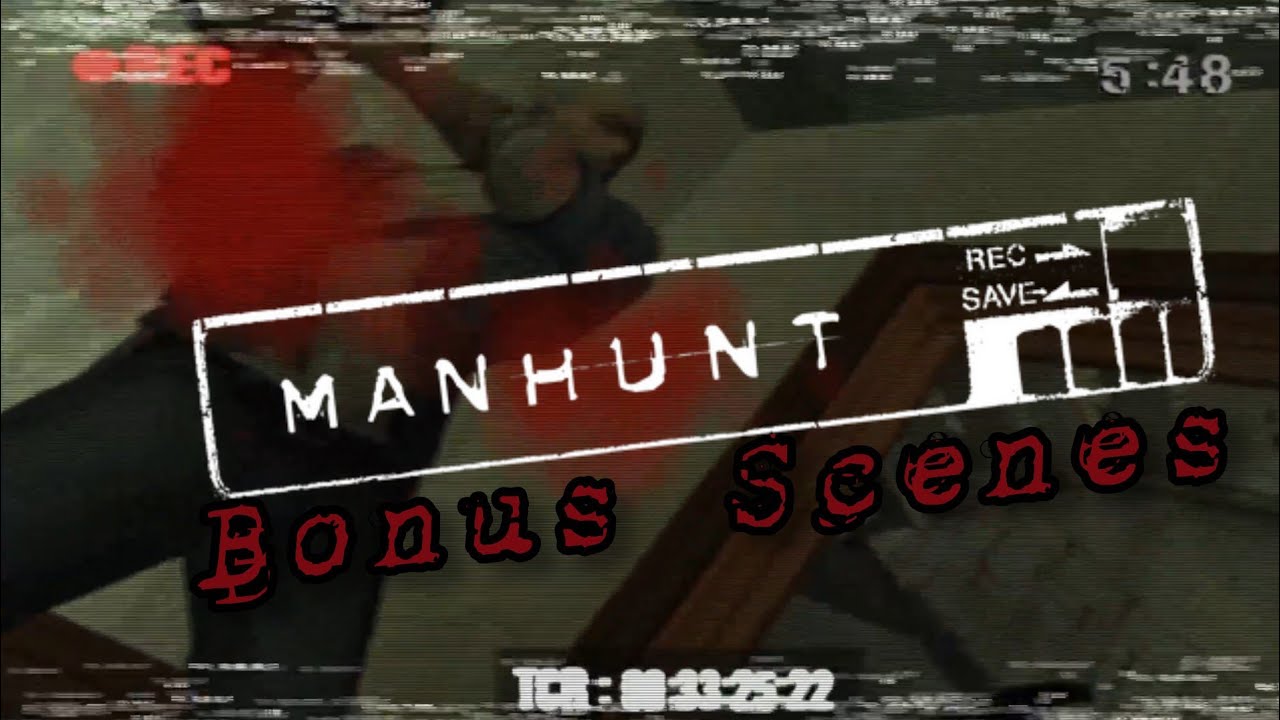 Manhunt - All Bonus Scenes (Hardcore Difficulty) - (PC)