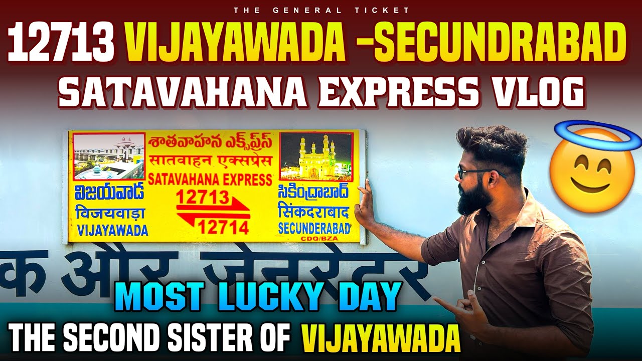 12713 Vijayawada - Secunderabad Sathavahana SF Vlog | The Second Sister of BZA | Full Journey Vlog