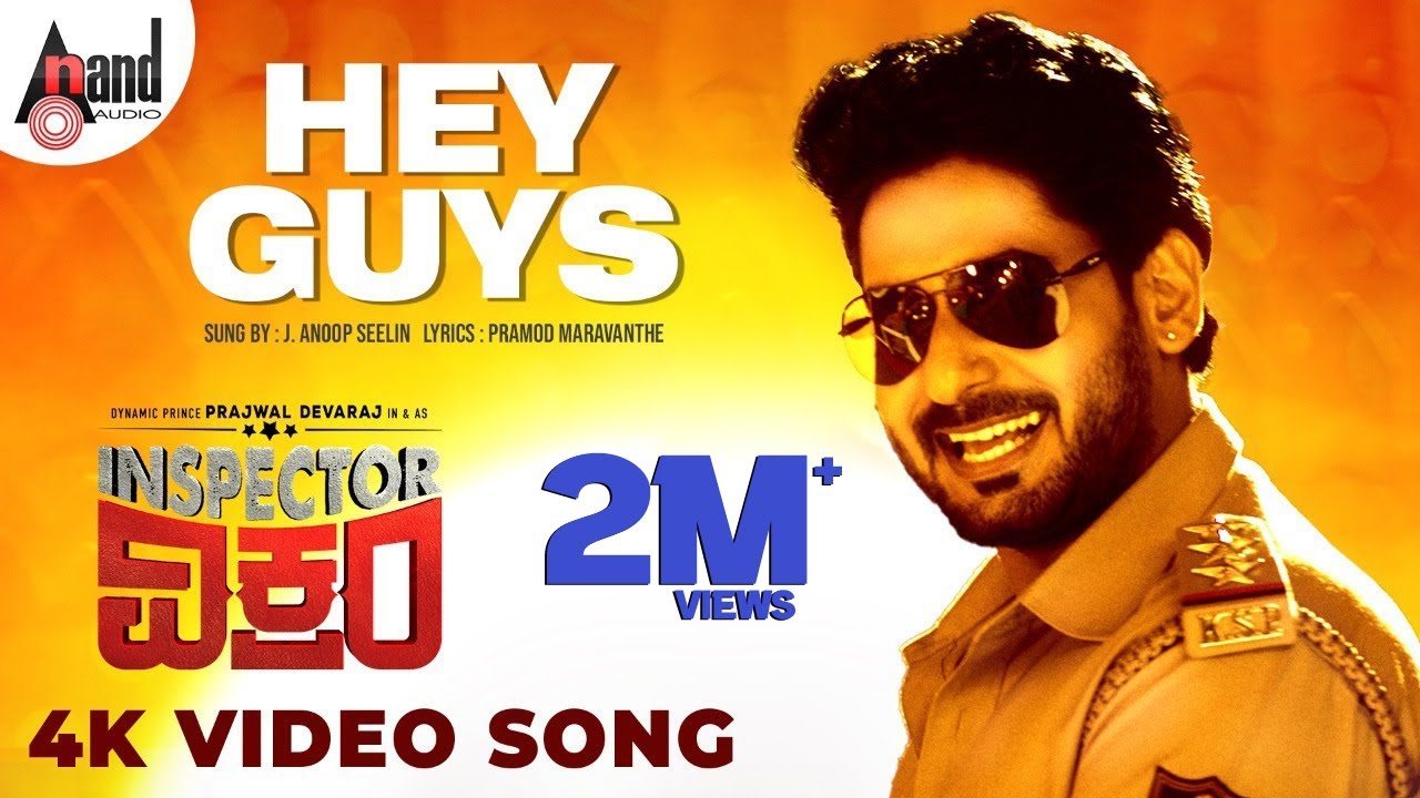 Inspector Vikram | Hey Guys | 4K Video Song | Prajwal Devaraj | Bhavana | J.Anoop Seelin
