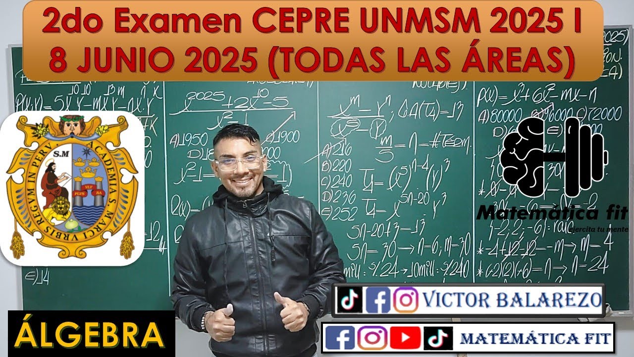 2DO EXAMEN CEPRE SAN MARCOS 2025 I -ÁLGEBRA-TODAS LAS ÁREAS