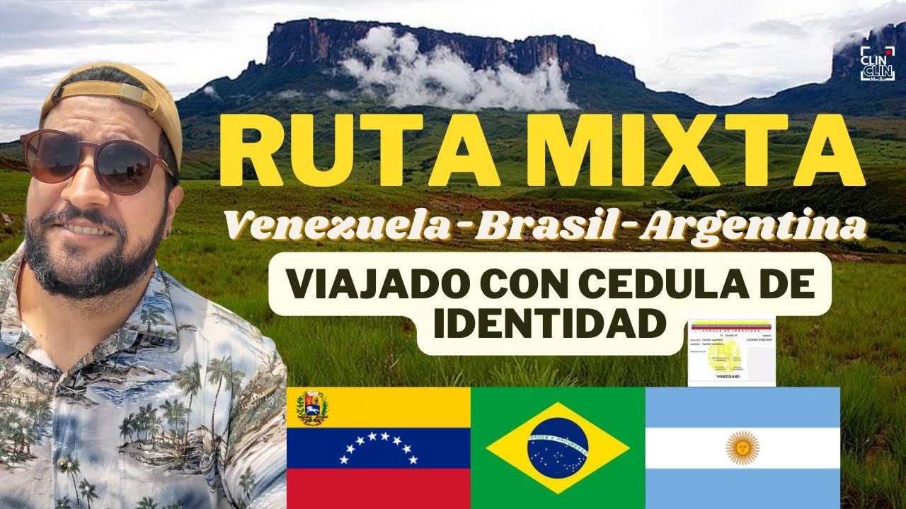De Venezuela a Argentina por Brasil, RUTA MIXTA,