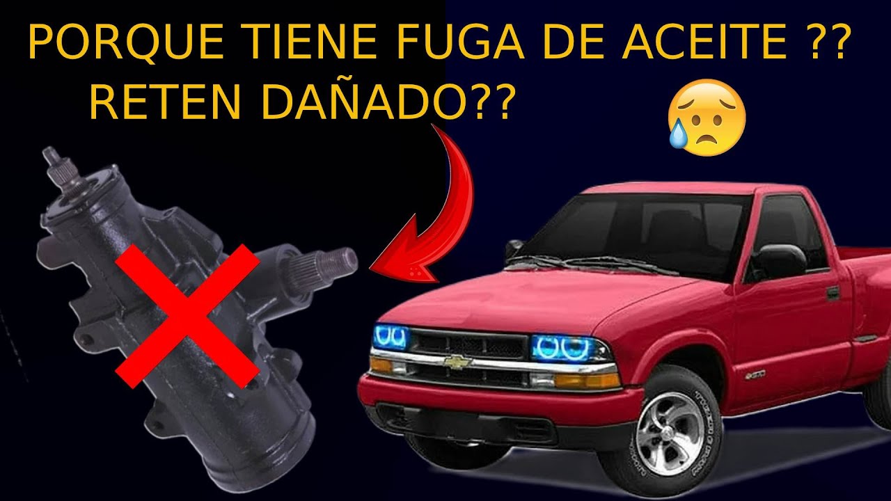 COMO REPARAR CAJA DE DIRECCION HIDRAULICA | FUGA DE ACEITE EN LA DIRECCION | CHEVROLET S10 | SINFIN