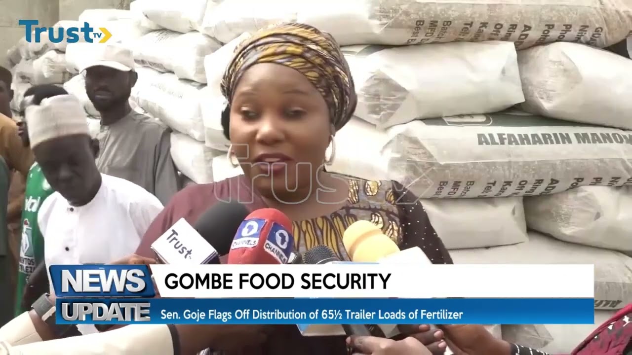 Gombe food security: Goje flags off distribution of 65½ trailer loads of free fertiliser to farmers
