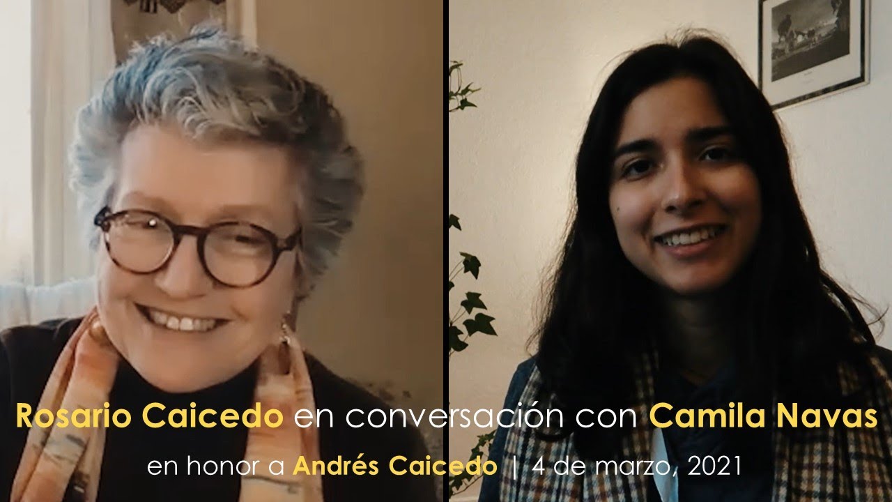 Rosario Caicedo en conversación con Camila Navas | En honor a Andrés Caicedo