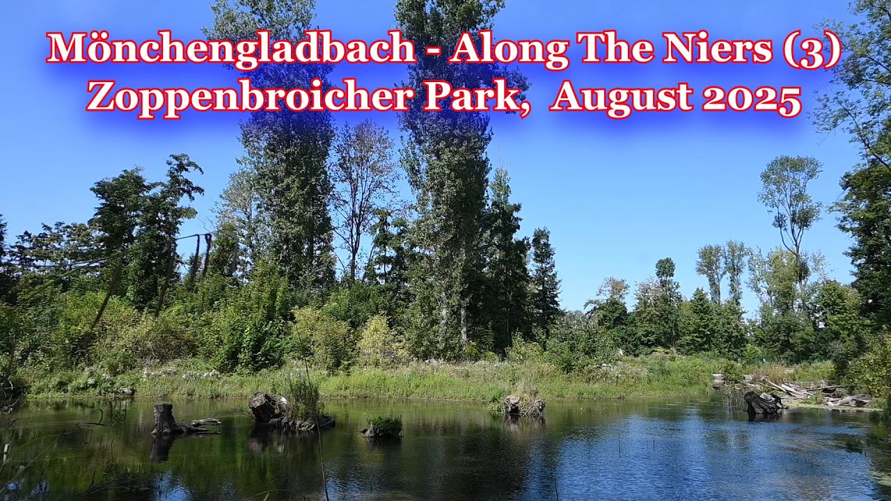 Mönchengladbach: Along The Niers (3) Zoppenbroicher Park, August 2025