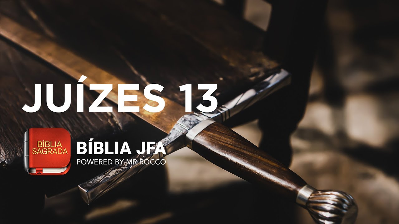 JUÍZES 13 - Bíblia JFA Offline