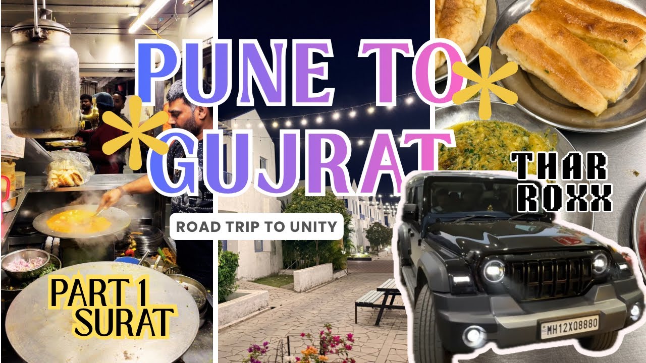 Pune to Gujarat in THAR ROXX 😍 Road Trip | Surat Street Food & Family Trip | Part 1