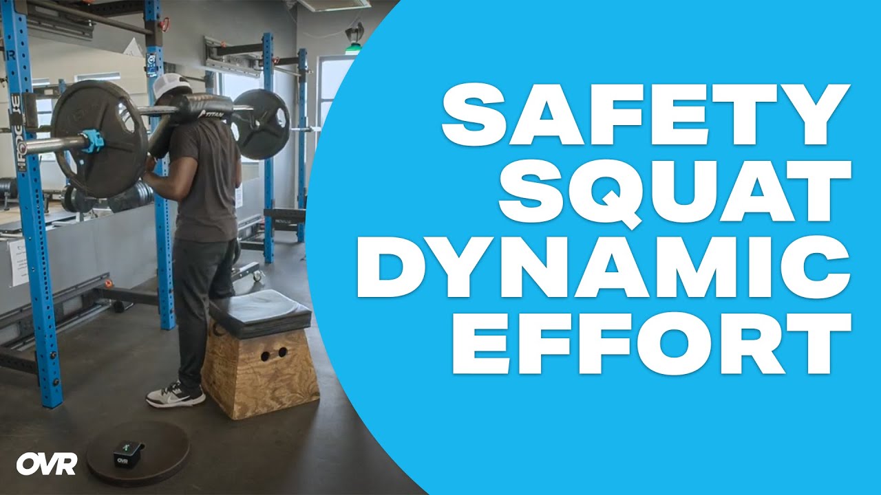 OVR Velocity - Safety Squat Dynamic Effort