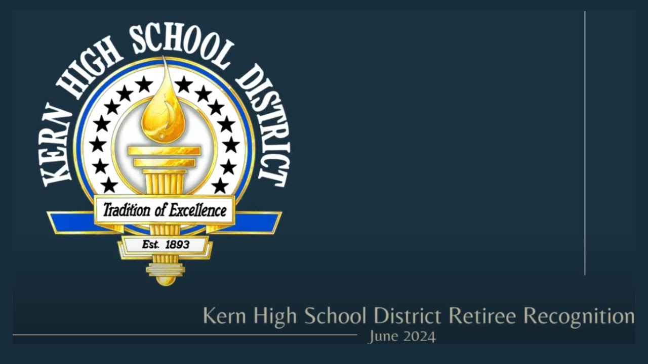 Kern High School District Retirees/June 2024