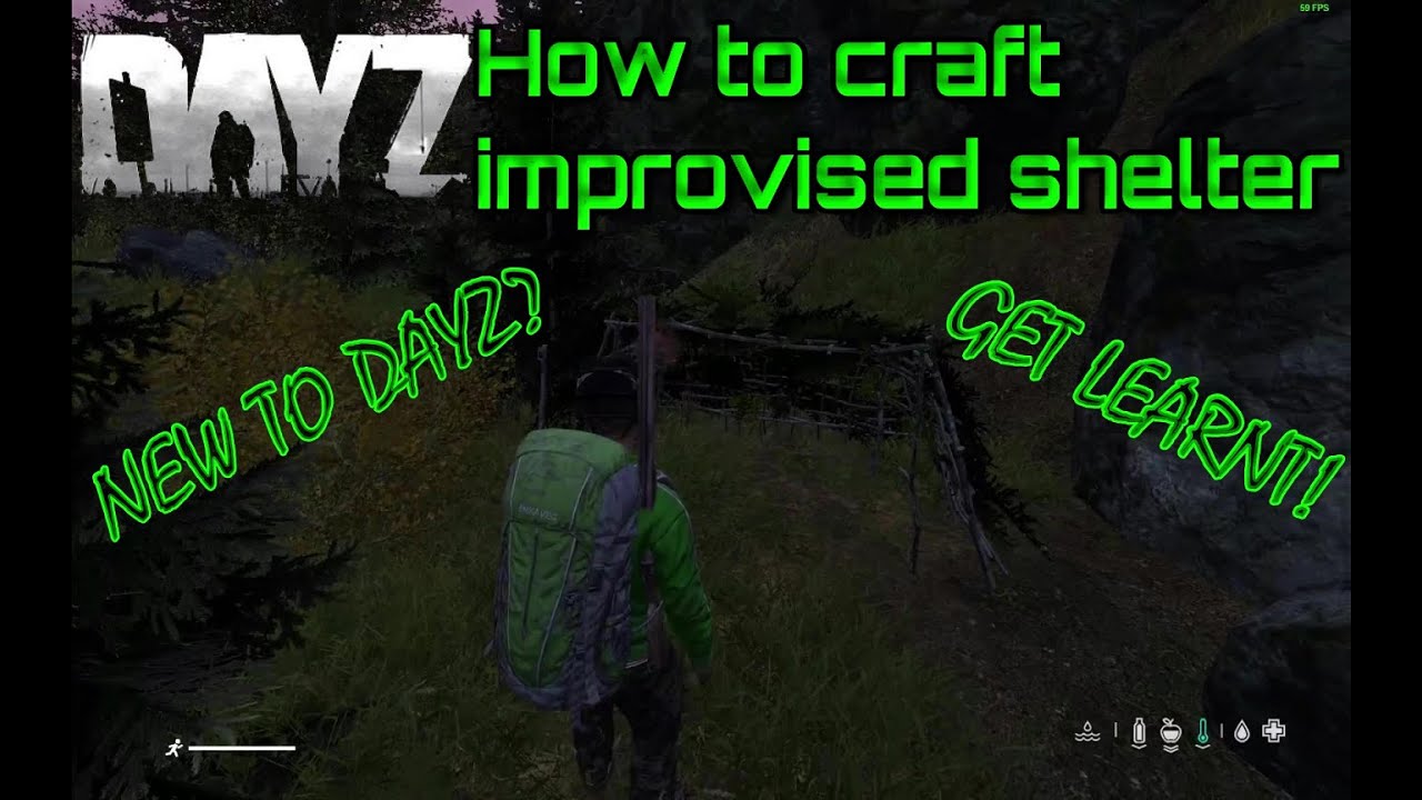Dayz How to craft improvised shelter