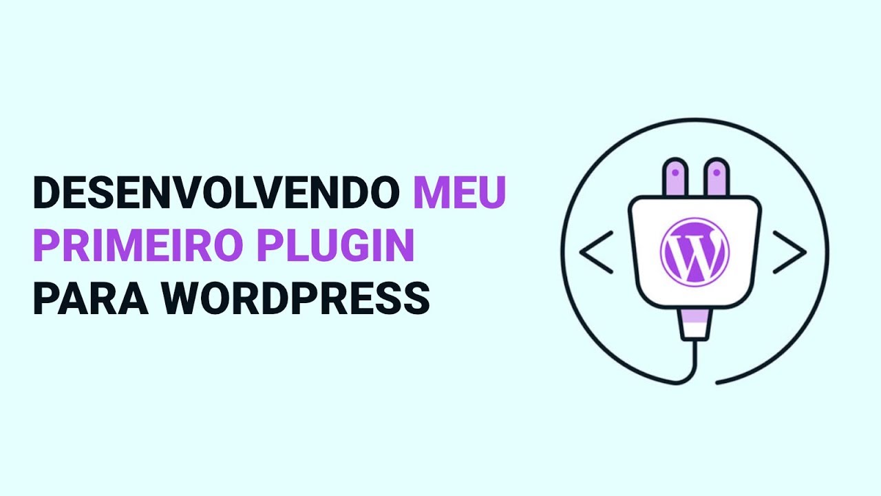 Como criar meu primeiro plugin para WordPress