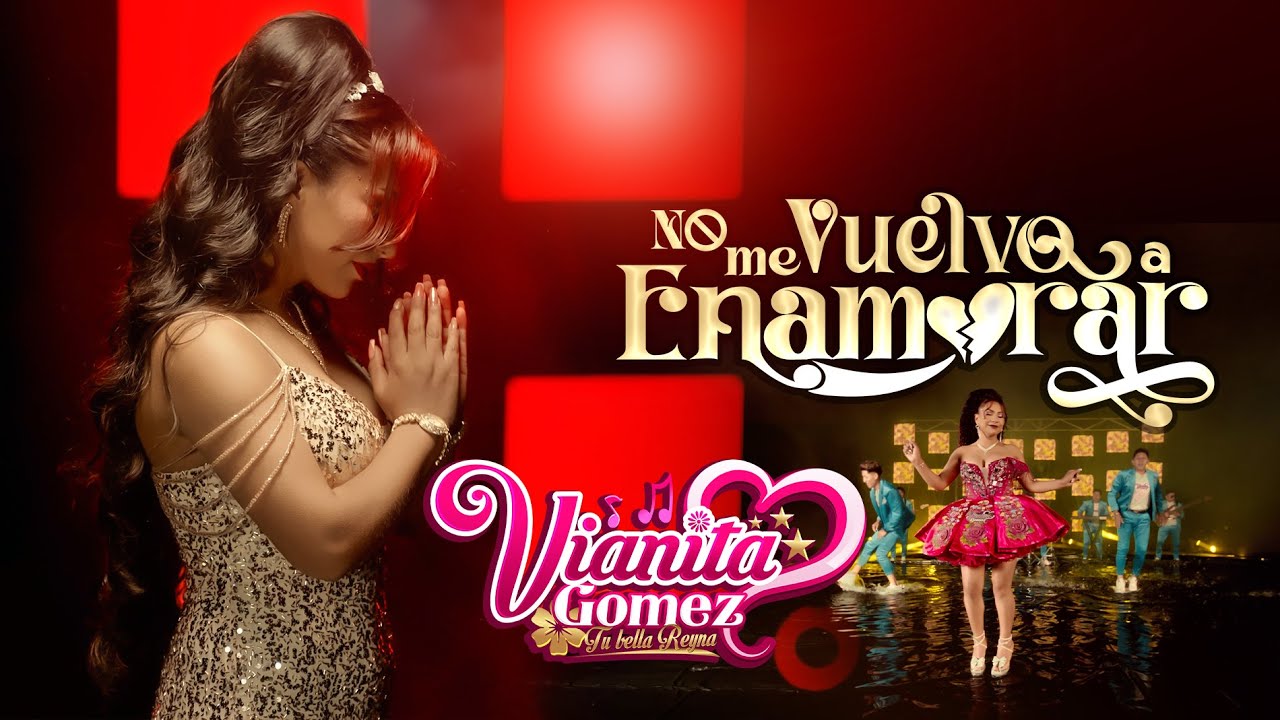♫ Vianita Gomez / No Me Vuelvo A Enamorar 💔 2026 (Video Oficial)