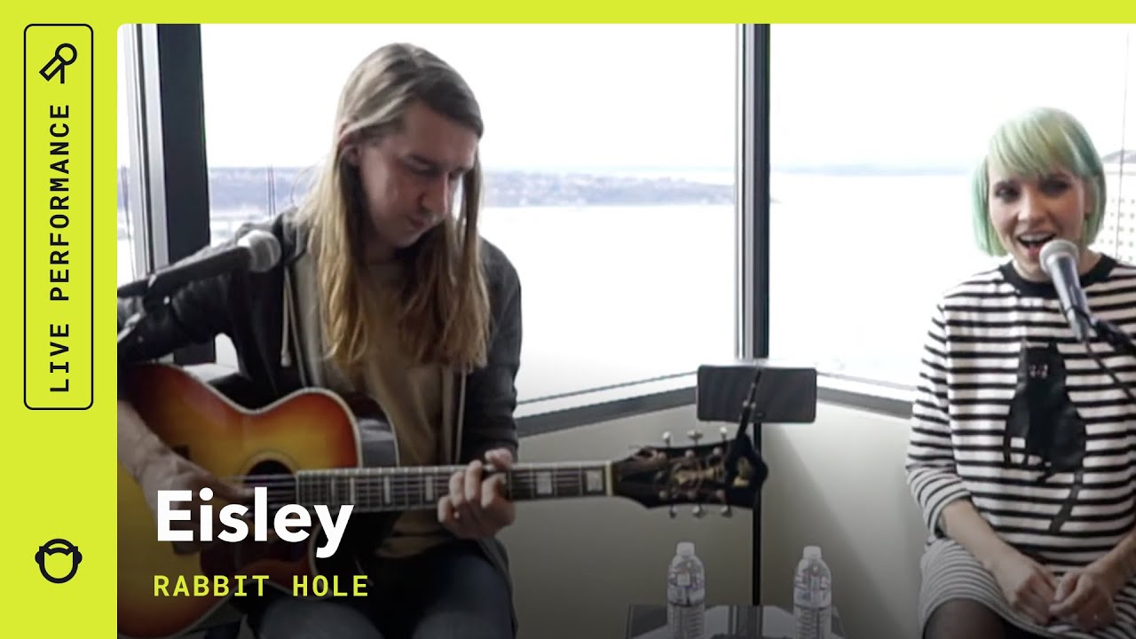 Eisley - Rabbit Hole (Napster Live from The Green Room)