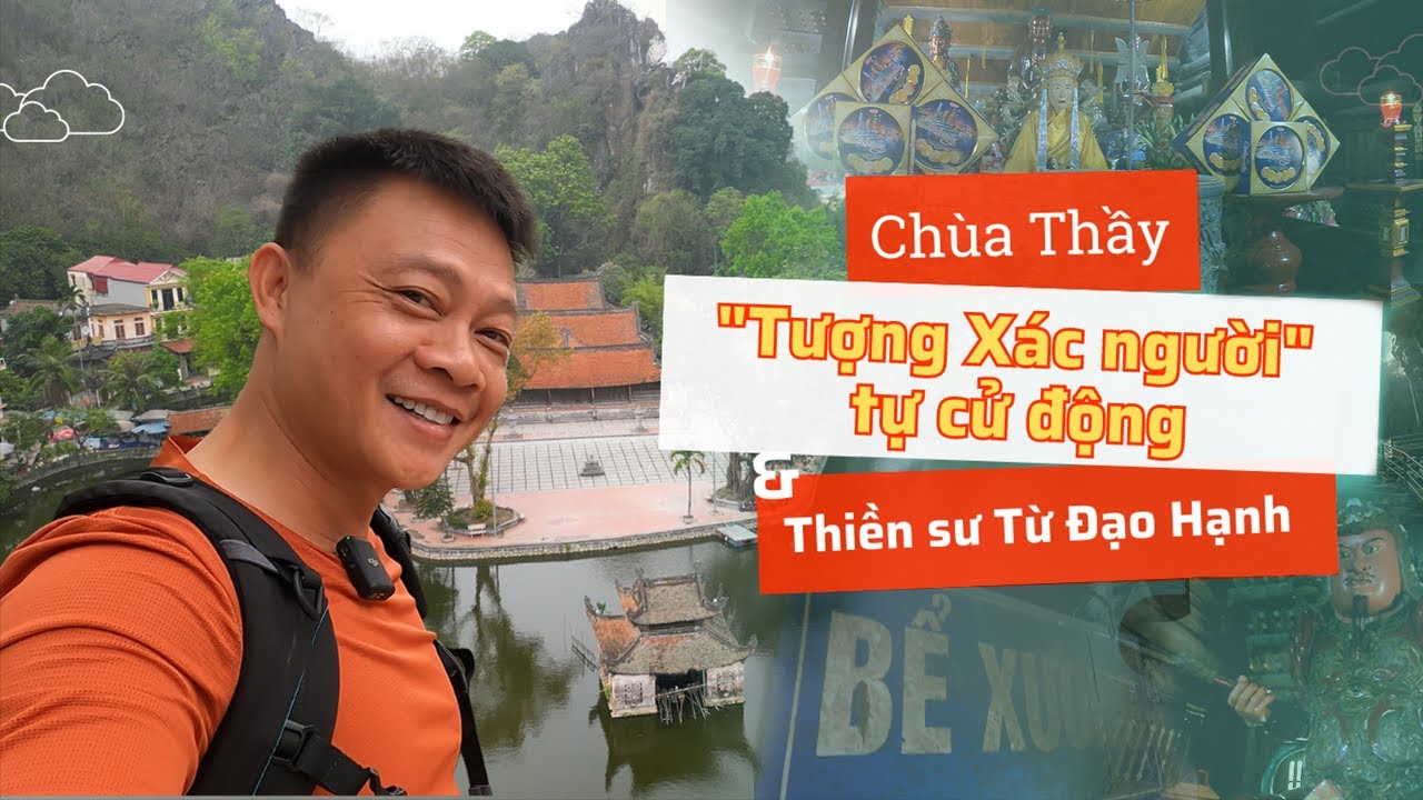 Chùa Thầy, thực hư về “Tượng xác người” tự cử động của Thiền sư Từ Đạo Hạnh.
