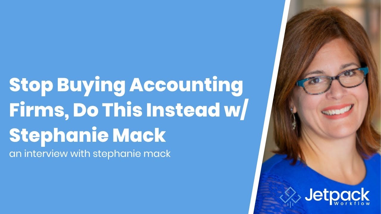 Stop Buying Accounting Firms, Do This Instead w/ Stephanie Mack