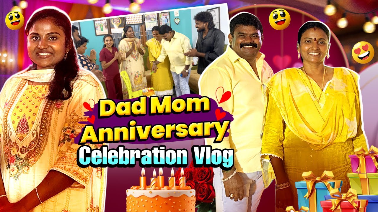 திருமண நாள் கொண்டாட்டம் 🥳 | Dad Mom Anniversary  Celebration Vlog ❤️🌟