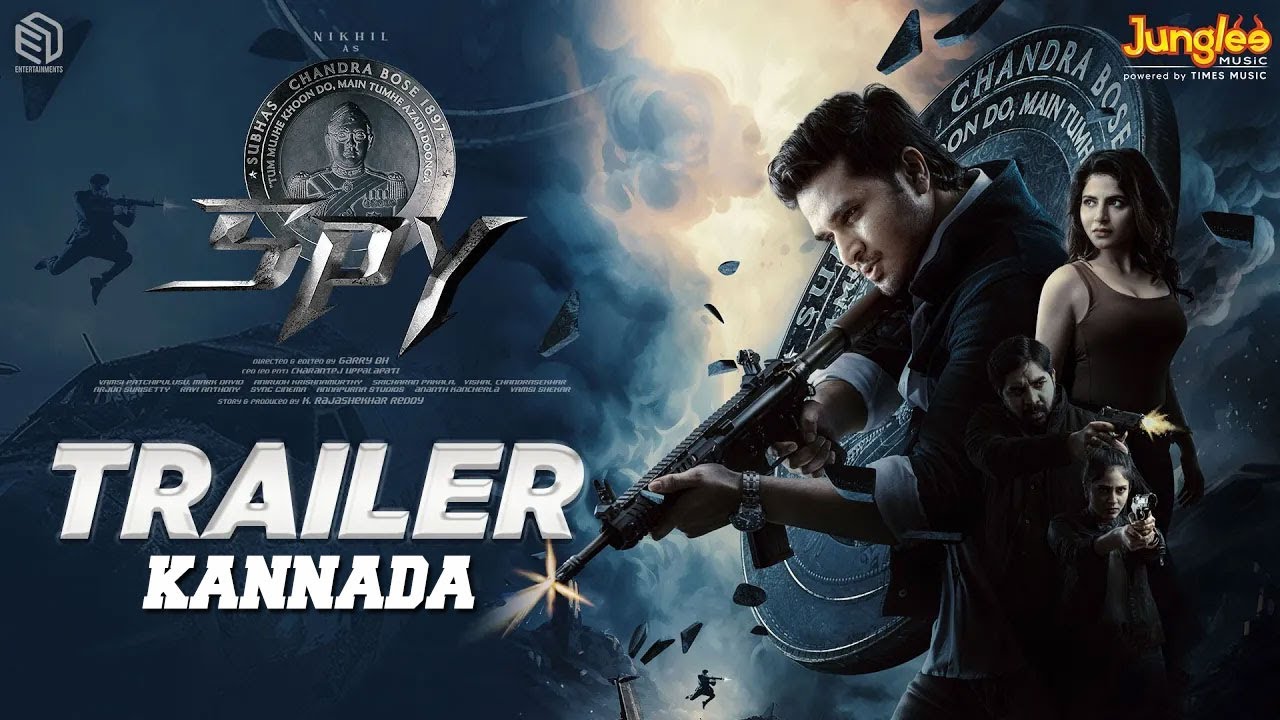 SPY Trailer (Kannada) | Nikhil Siddharth | Garry BH | Charantej Uppalapati | Ishwarya Menon