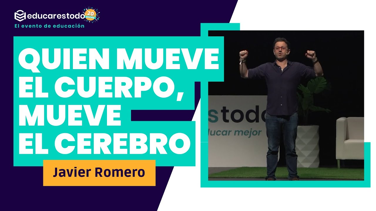 Quien mueve el cuerpo, mueve el cerebro, por Javier Romero