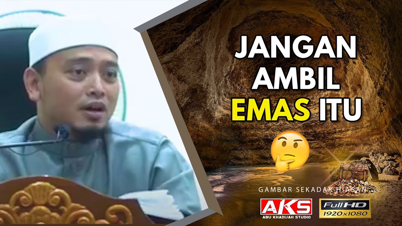 79 | Jangan Ambil EMAS Itu ! | Ustaz Wadi Annuar