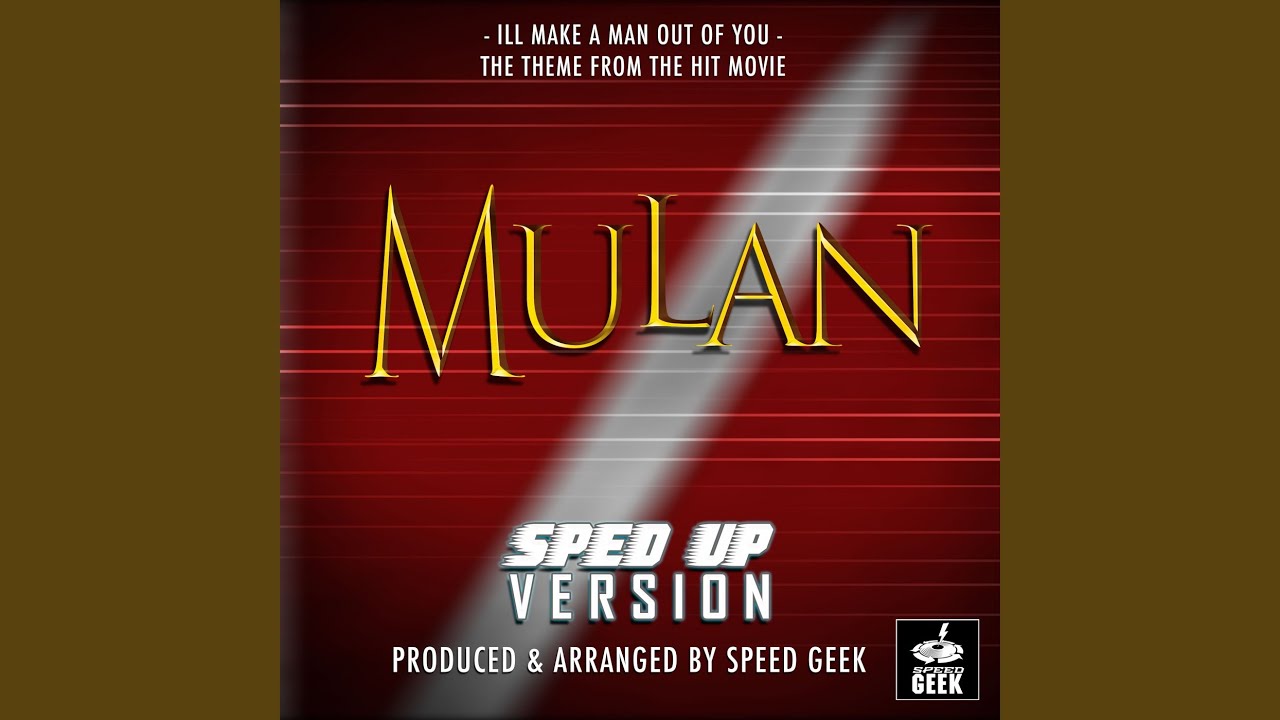 I'll Make A Man Out Of You (From