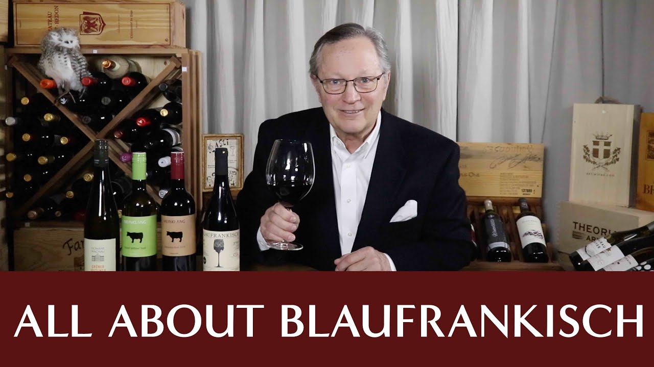All About Blaufrankisch - Eastern Europe's Beloved Red Wine