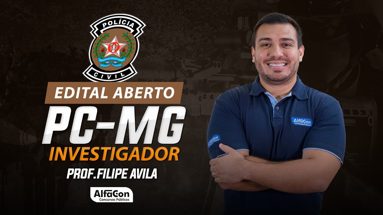 Concurso PC MG - Análise de Edital Aberto - Investigador - 165 vagas - AlfaCon