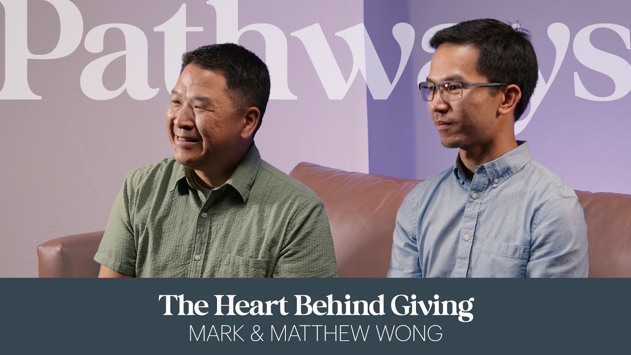 The Heart Behind Giving | The Wongs' Story