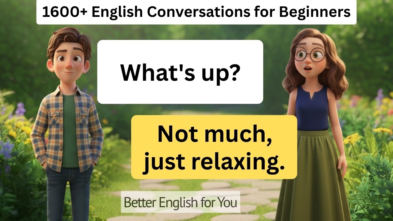 ✅ 1600+ English Conversations for Beginners | Slow Speaking Practice | Better English for You