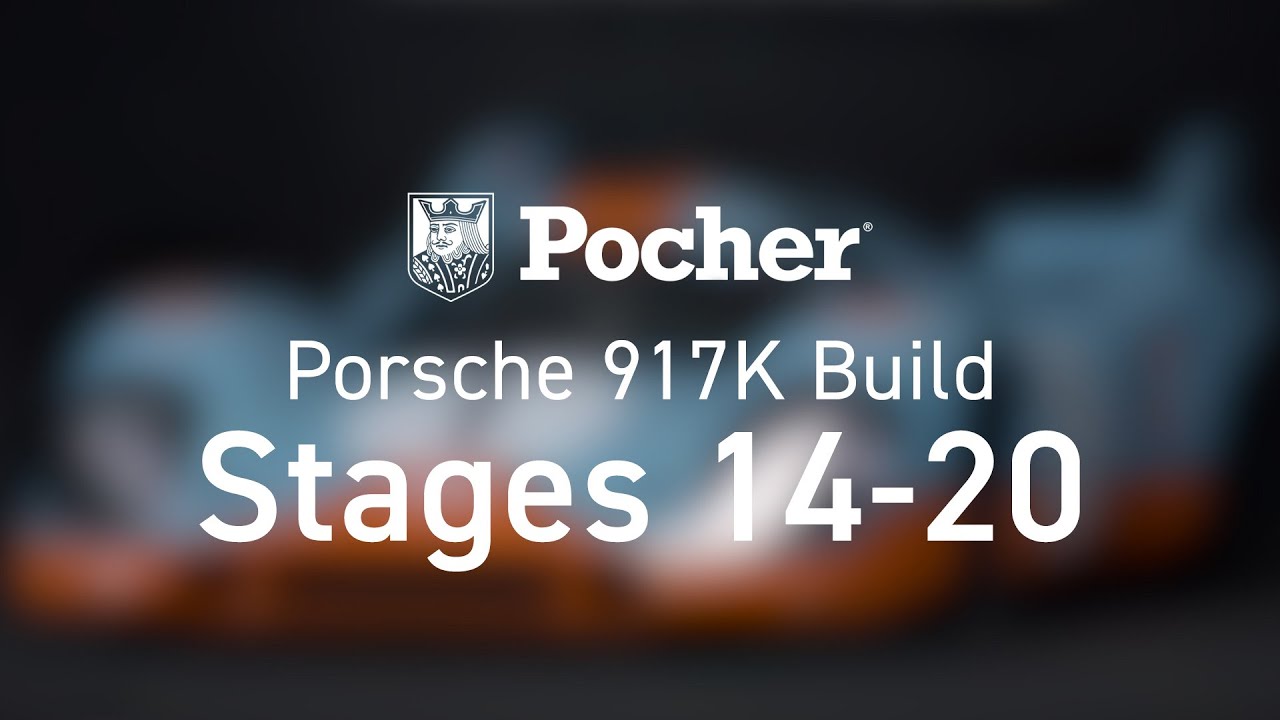 Pocher | HK118 Porsche 917K Build Stages 14 - 20