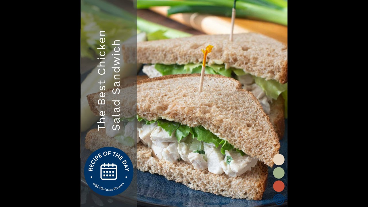 The Best Chicken Salad Sandwich