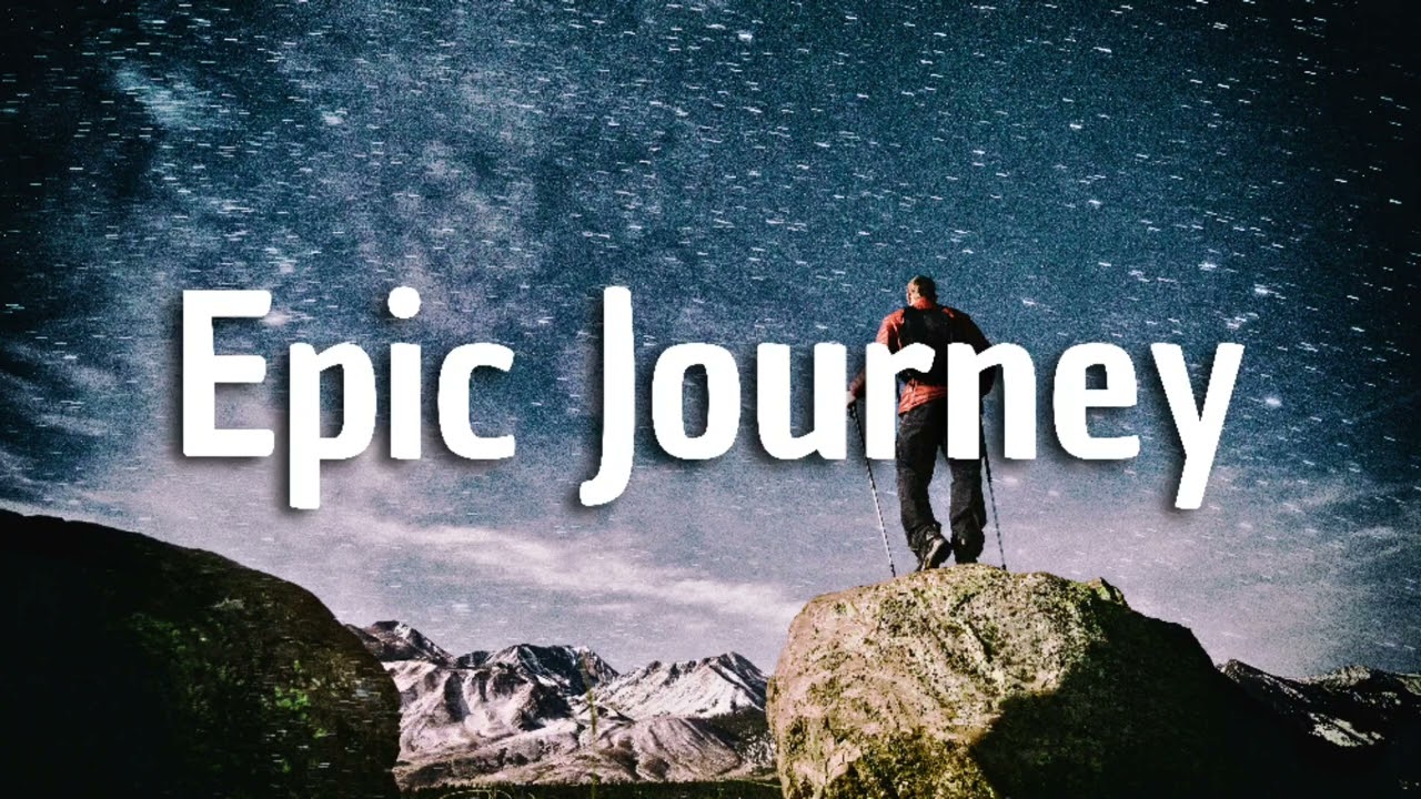 Epic Journey – Copyright Free Cinematic Music | Emotional Background | No Copyright