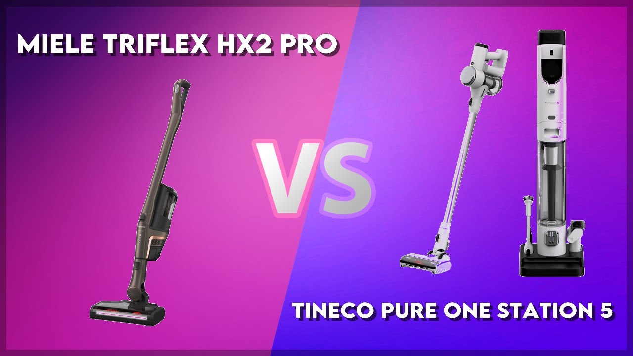 Miele Triflex HX2 Pro vs Tineco Pure One Station 5 Technical Comparison