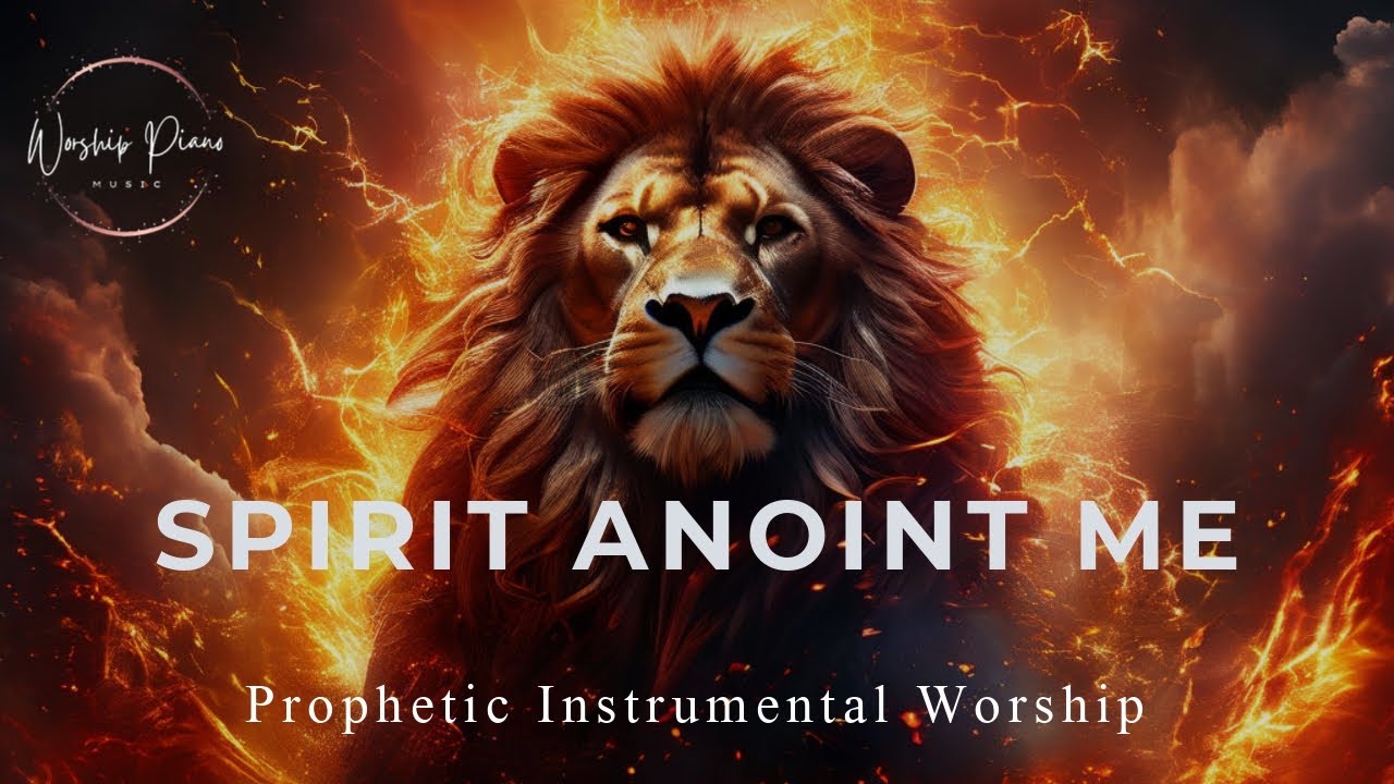Prophetic Warfare Instrumental Worship/SPIRIT ANOINT ME/Background Prayer Music
