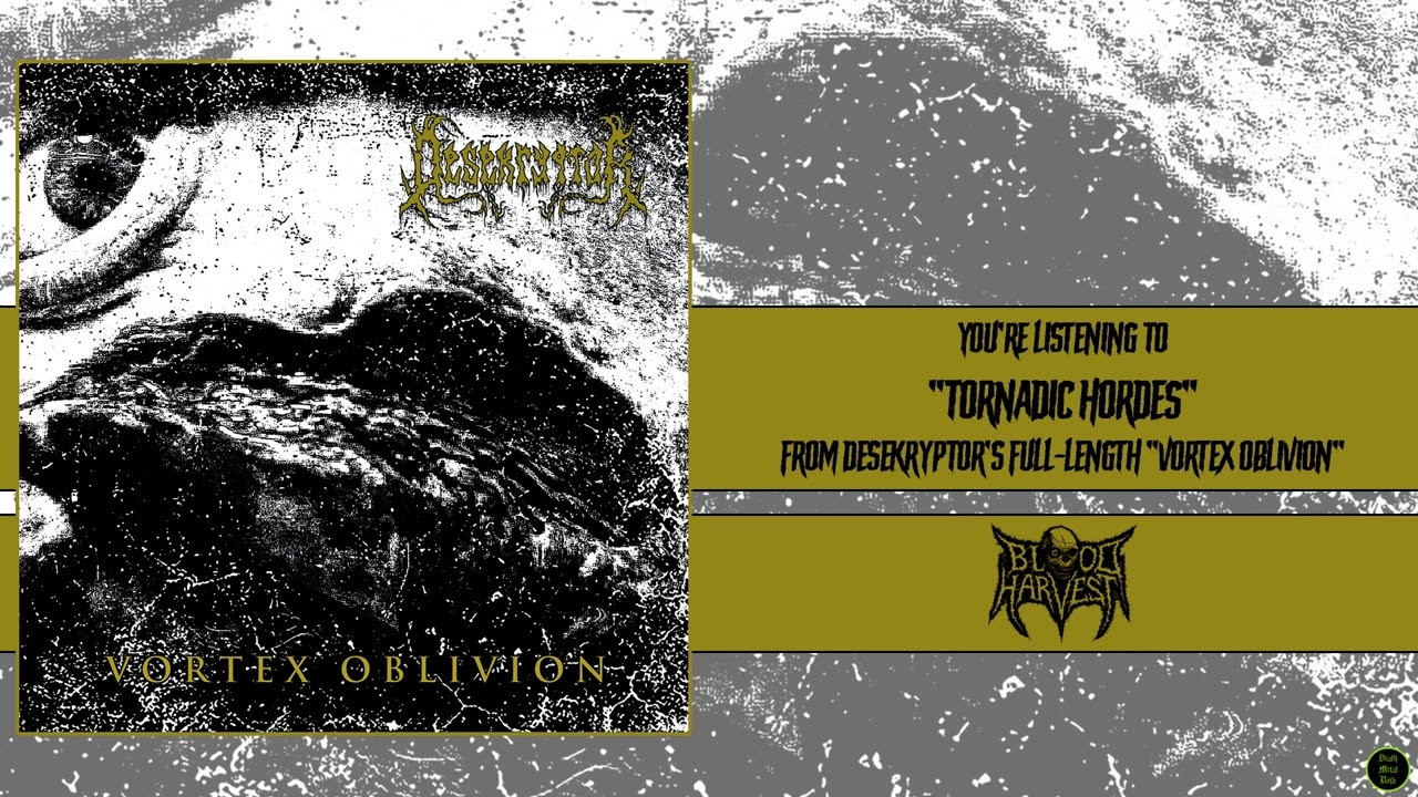 &Omega; Desekryptor - Tornadic Hordes &Omega; [Blood Harvest Records, 2023]