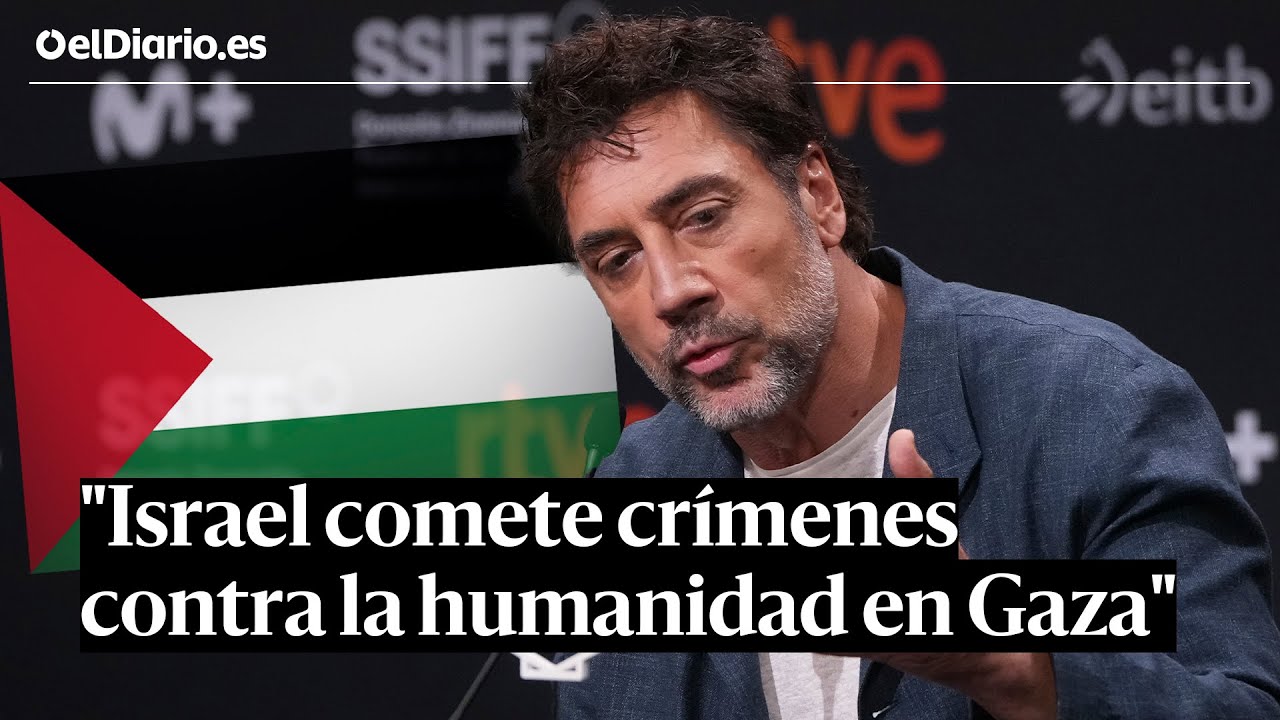 JAVIER BARDEM contra ISRAEL y NETANYAHU: 