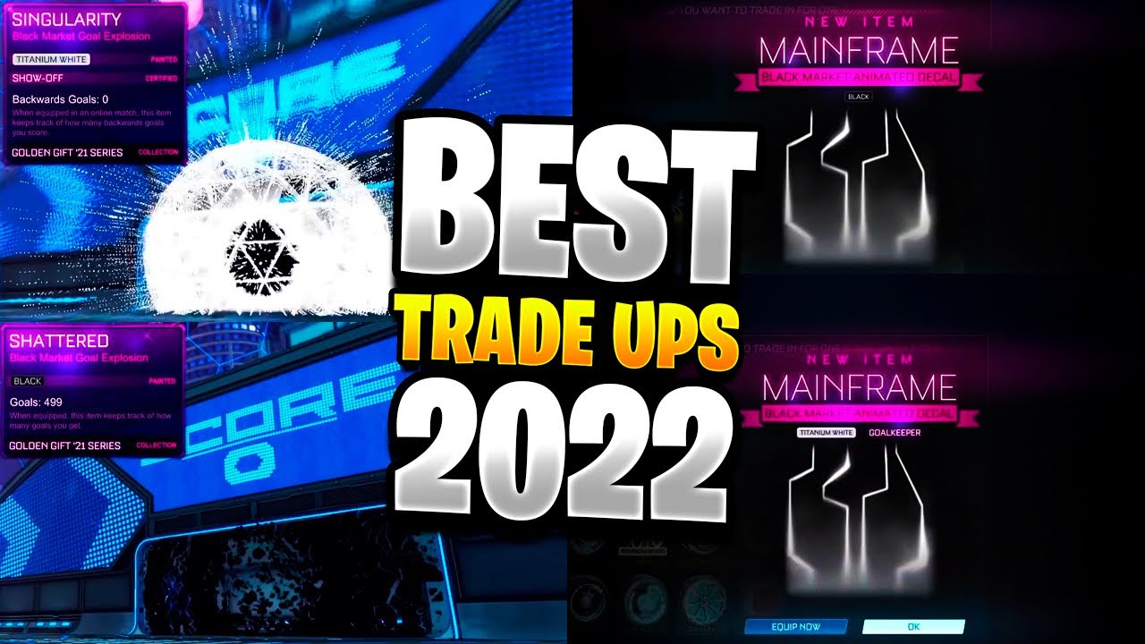 Best Trade Ups 2022 Rocket League